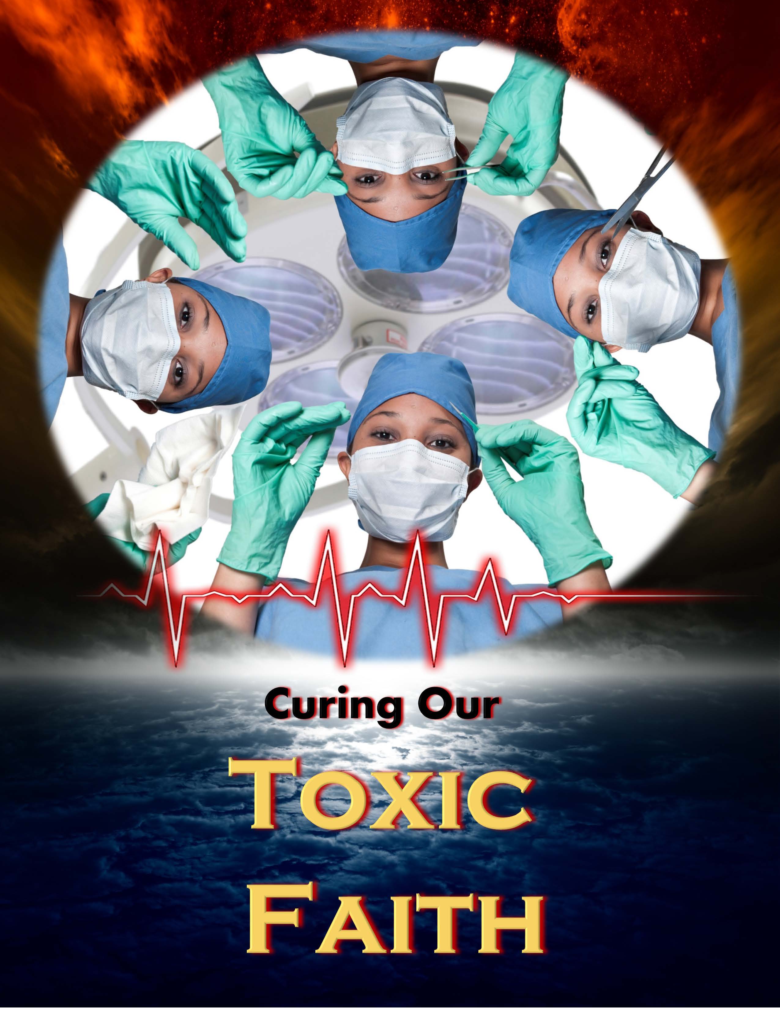 Curing Our Toxic Faith Cover