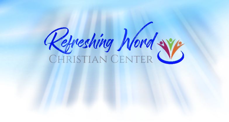 Refreshing Word Christian Center